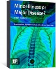 Minor Illness or Major Disease? Minor Illness or Major Disease?