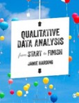 Qualitative Data Analysis from Start to Finish