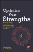 Optimize Your Strengths Optimize Your Strengths