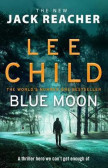 Blue Moon : (Jack Reacher 24) Blue Moon : (Jack Reacher 24)