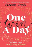One Win a Day: 365 little steps to make a big difference One Win a Day: 365 little steps to make a big difference
