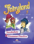 Fairyland 5 - vocabulary and grammar practice