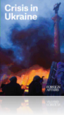 Crisis in Ukraine Crisis in Ukraine