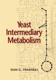 Yeast Intermediary Metabolism Yeast Intermediary Metabolism