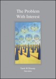 The Problem With Interest The Problem With Interest