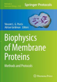 Biophysics of Membrane Proteins Biophysics of Membrane Proteins