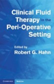 Clinical Fluid Therapy in the Perioperative Settin Clinical Fluid Therapy in the Perioperative Settin