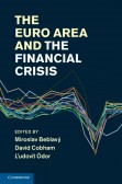 The Euro Area and the Financial Crisis The Euro Area and the Financial Crisis