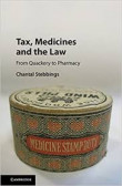 Tax, Medicines and the Law Tax, Medicines and the Law