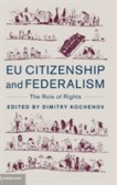 EU Citizenship and Federalism EU Citizenship and Federalism