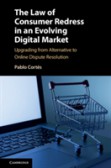 The Law of Consumer Redress in an Evolving Digital Market The Law of Consumer Redress in an Evolving Digital Market