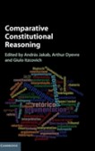 Comparative Constitutional Reasoning Comparative Constitutional Reasoning