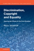 Discrimination, Copyright and Equality Discrimination, Copyright and Equality
