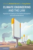 Climate Engineering and the Law Climate Engineering and the Law