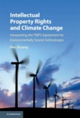 Intellectual Property Rights and Climate Change Intellectual Property Rights and Climate Change