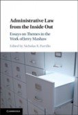 Administrative Law from the Inside Out Administrative Law from the Inside Out