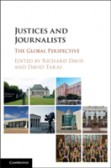 Justices and Journalists Justices and Journalists