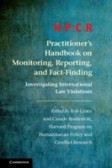 HPCR Practitioner's Handbook on Monitoring, Reporting, and Fact-Finding