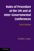 Rules of Procedure at the UN and at Inter-Governmental Conferences Rules of Procedure at the UN and at Inter-Governmental Conferences
