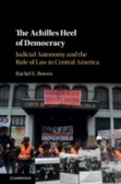 The Achilles Heel of Democracy The Achilles Heel of Democracy