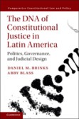 The DNA of Constitutional Justice in Latin America The DNA of Constitutional Justice in Latin America