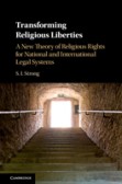 Transforming Religious Liberties Transforming Religious Liberties