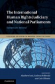 The International Human Rights Judiciary and National Parliaments The International Human Rights Judiciary and National Parliaments
