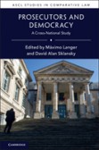 Prosecutors and Democracy Prosecutors and Democracy