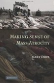 Making Sense of Mass Atrocity