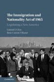 The Immigration and Nationality Act of 1965 The Immigration and Nationality Act of 1965