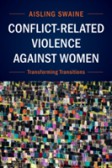 Conflict-Related Violence Against Women Conflict-Related Violence Against Women