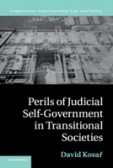 Perils of Judicial Self-Government in Transitional Societies Perils of Judicial Self-Government in Transitional Societies