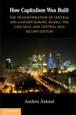 How Capitalism Was Built How Capitalism Was Built