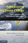 Adjudicating Climate Change Adjudicating Climate Change