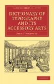Dictionary of Typography and its Accessory Arts Dictionary of Typography and its Accessory Arts