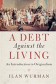A Debt Against the Living