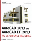 AutoCAD 2013 and AutoCAD LT 2013 AutoCAD 2013 and AutoCAD LT 2013