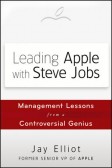 Leading Apple With Steve Jobs Leading Apple With Steve Jobs
