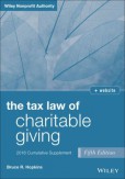 The Tax Law of Charitable Giving 2016 Cumulative Supplement The Tax Law of Charitable Giving 2016 Cumulative Supplement