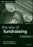 The Law of Fundraising, Fifth Edition 2016 Supplement The Law of Fundraising, Fifth Edition 2016 Supplement