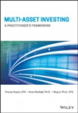 Multi–Asset Investing: A Practitioner?s Framework Multi–Asset Investing: A Practitioner?s Framework