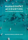 Management Accounting in the Contemporary Business World Management Accounting in the Contemporary Business World