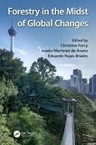 Forestry in the Midst of Global Changes Forestry in the Midst of Global Changes