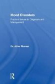 Mood Disorders Practical Issues in Diagnosis and Management
