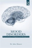 Mood Disorders Practical Issues in Diagnosis and Management