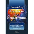 Essentials of Anesthesia for Neurotrauma