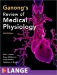 Ganongs Review of Medical Physiology
