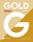 Gold B1+ Pre-First New Edition Exam Maxi Gold B1+ Pre-First New Edition Exam Maxi
