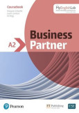 Business Partner A2 Coursebook and Basic MyEnglishLab Pack Business Partner A2 Coursebook and Basic MyEnglishLab Pack