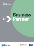 Business Partner B2+ Teacher’s Book with MyEnglishLab Business Partner B2+ Teacher’s Book with MyEnglishLab